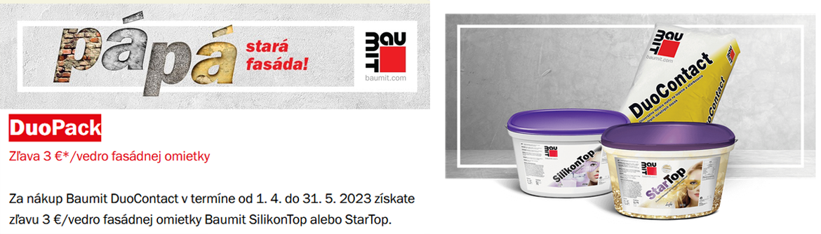 Za nákup Baumit DuoContact v termíne od 1. 4. do 31. 5. 2023 získate zľavu 3 €/vedro fasádnej omietky Baumit SilikonTop alebo StarTop.